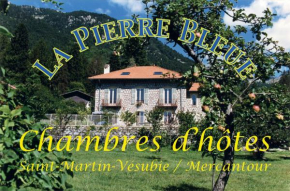 La Pierre Bleue / Chambres d'hôtes Saint-Martin-Vésubie